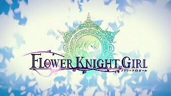 观看flower Knight Girl,一个热辣的hentai动漫游戏预告片